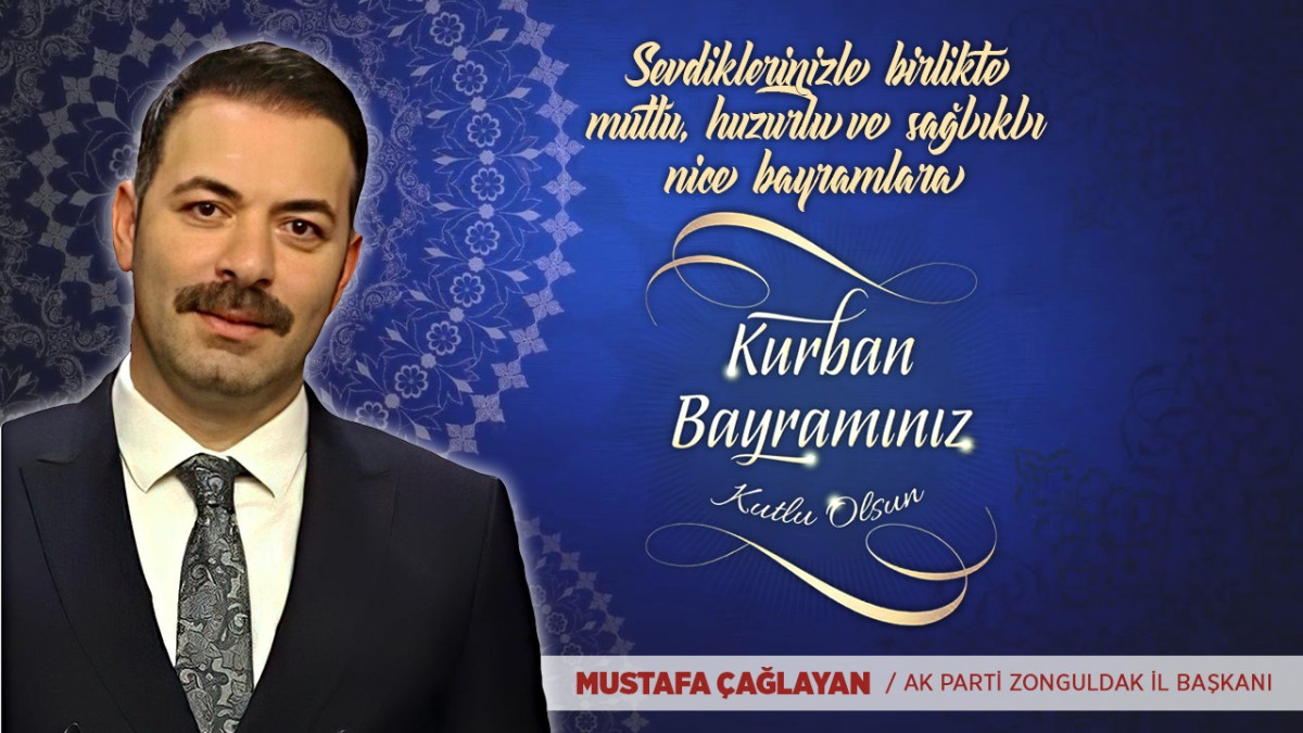 Mustafa Çağlayan'ın Bayram Mesajı 