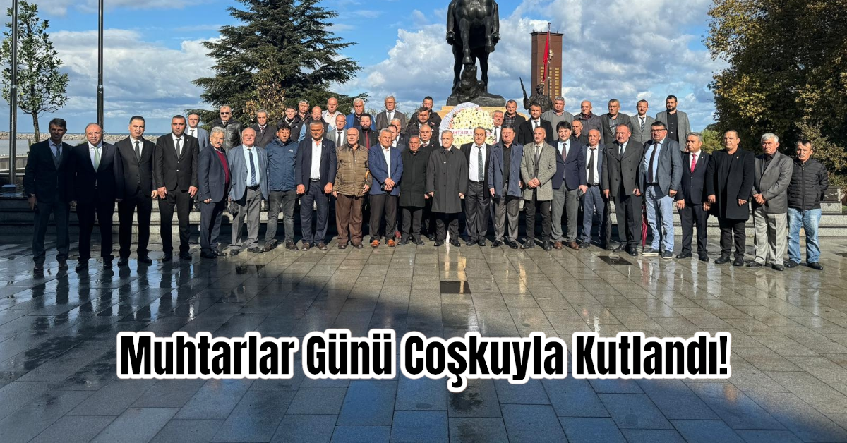 Zonguldak'ta Muhtarlar Günü Coşkuyla Kutlandı!