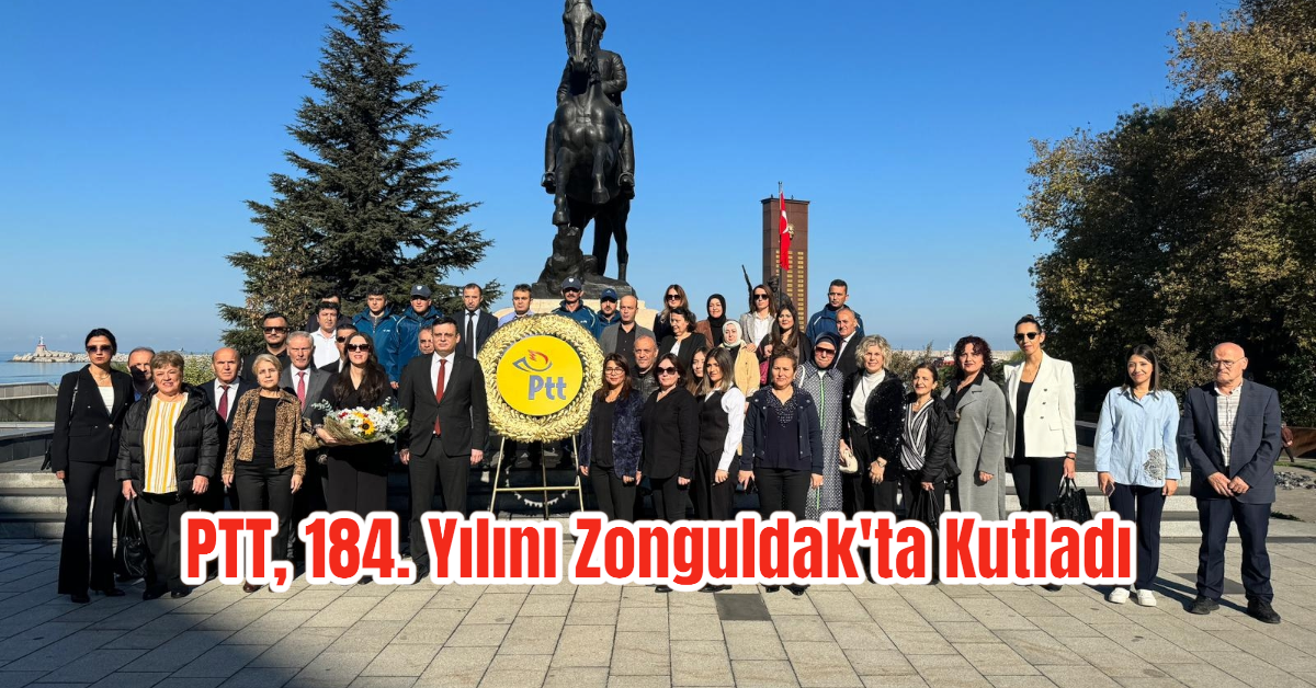 PTT, 184. Yılını Zonguldak'ta Kutladı