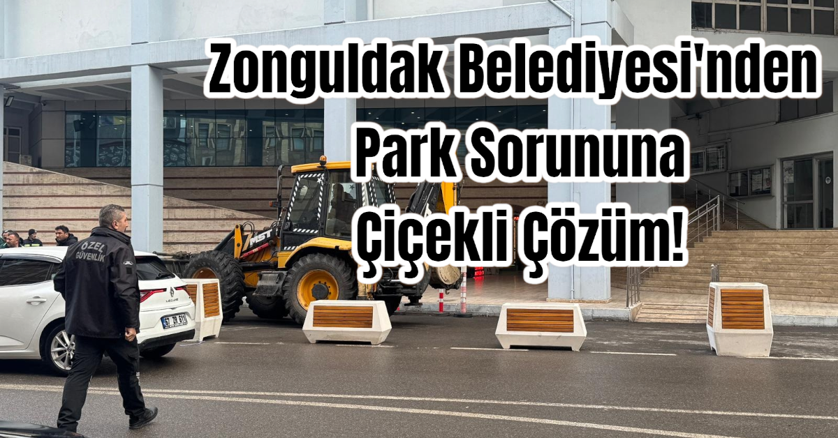 Zonguldak Belediyesi'nden Park Sorununa Çiçekli Çözüm!