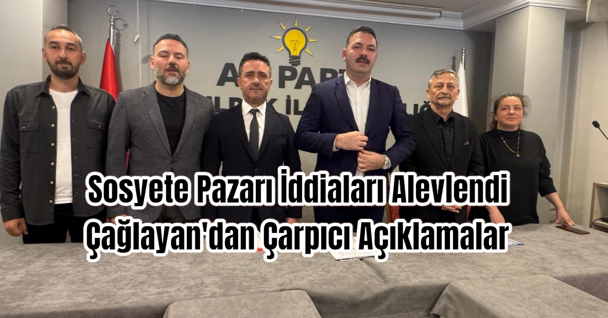 Sosyete Pazarı İddiaları Alevlendi: Çağlayan'dan Çarpıcı Açıklamalar