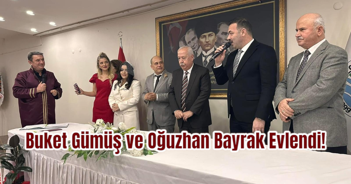 Buket Gümüş ve Oğuzhan Bayrak Evlendi!