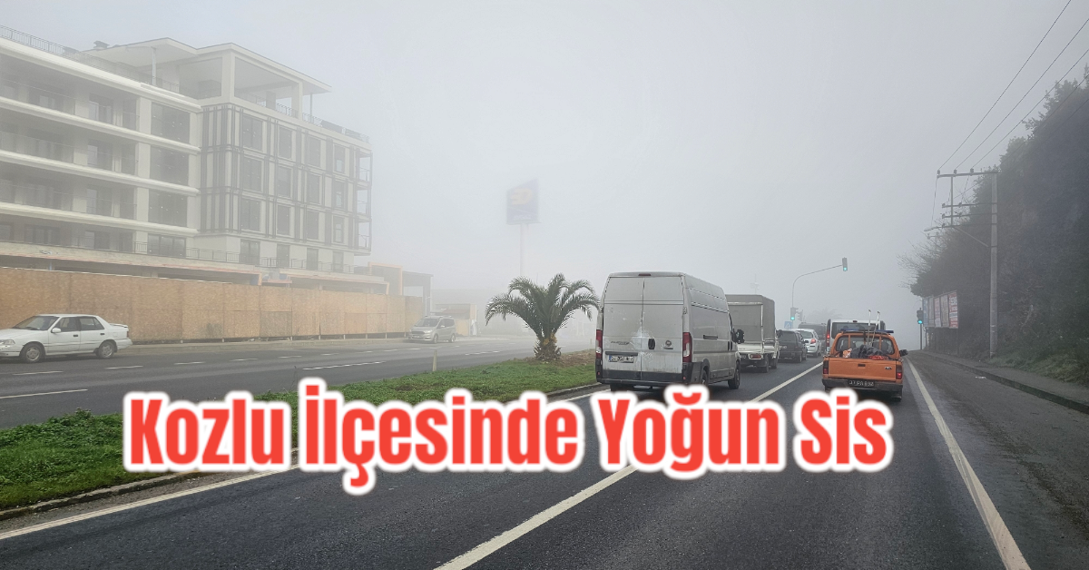 Kozlu İlçesinde Yoğun Sis 