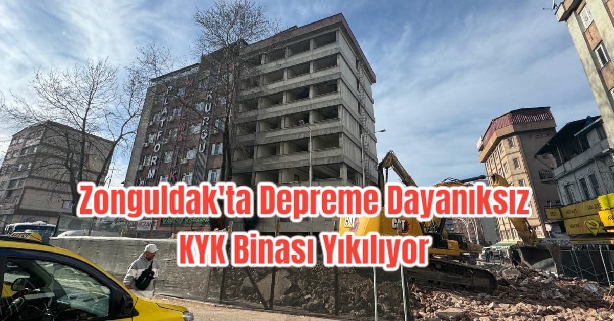 Zonguldak'ta Depreme Dayanıksız KYK Binası Yıkılıyor