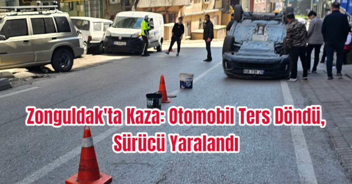 Zonguldak'ta Kaza: Otomobil Ters Döndü, Sürücü Yaralandı