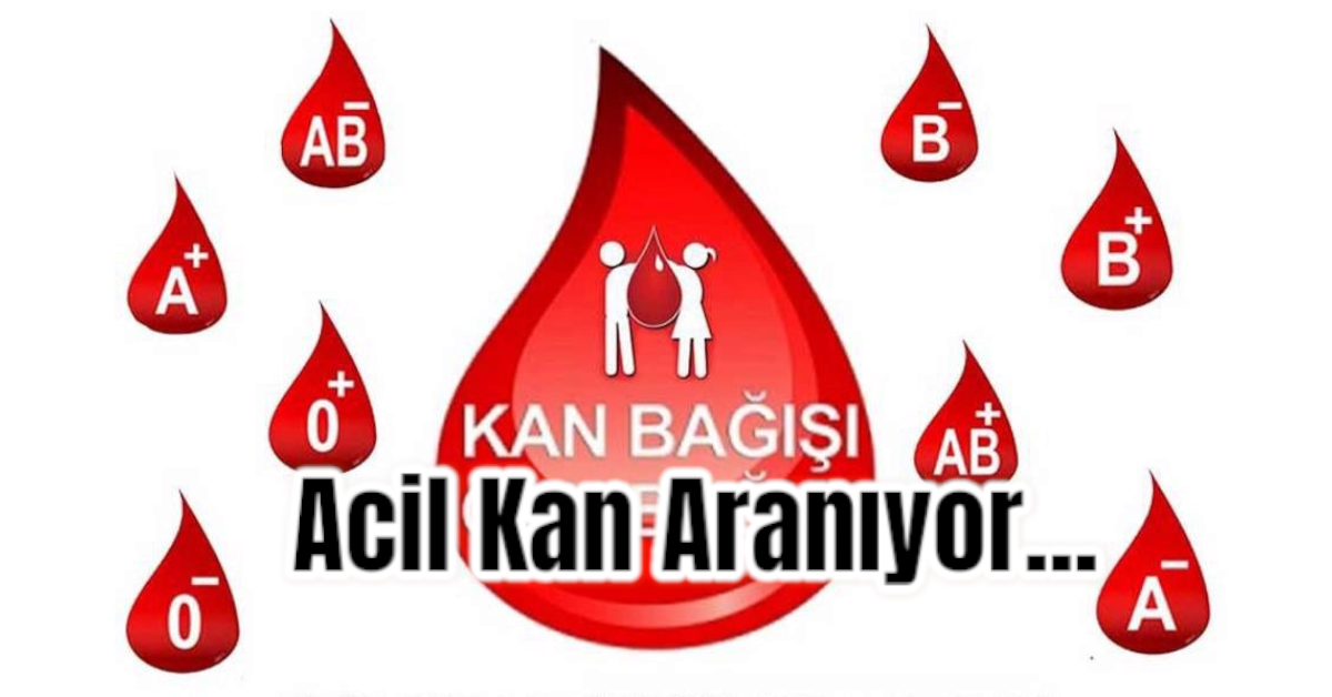 Acil Kan Aranıyor...