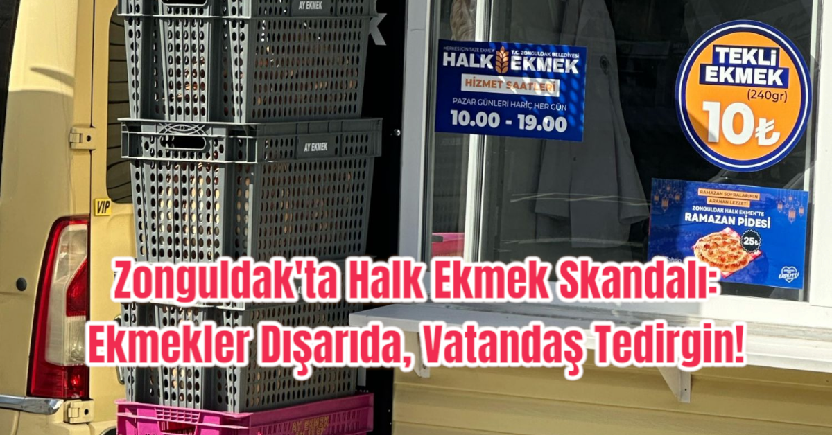 Zonguldak'ta Halk Ekmek Skandalı: Ekmekler Dışarıda, Vatandaş Tedirgin!