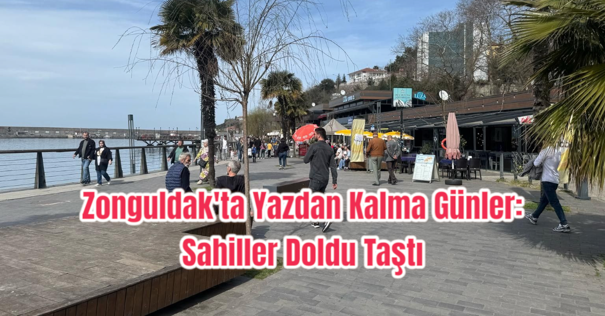 Zonguldak'ta Yazdan Kalma Günler: Sahiller Doldu Taştı