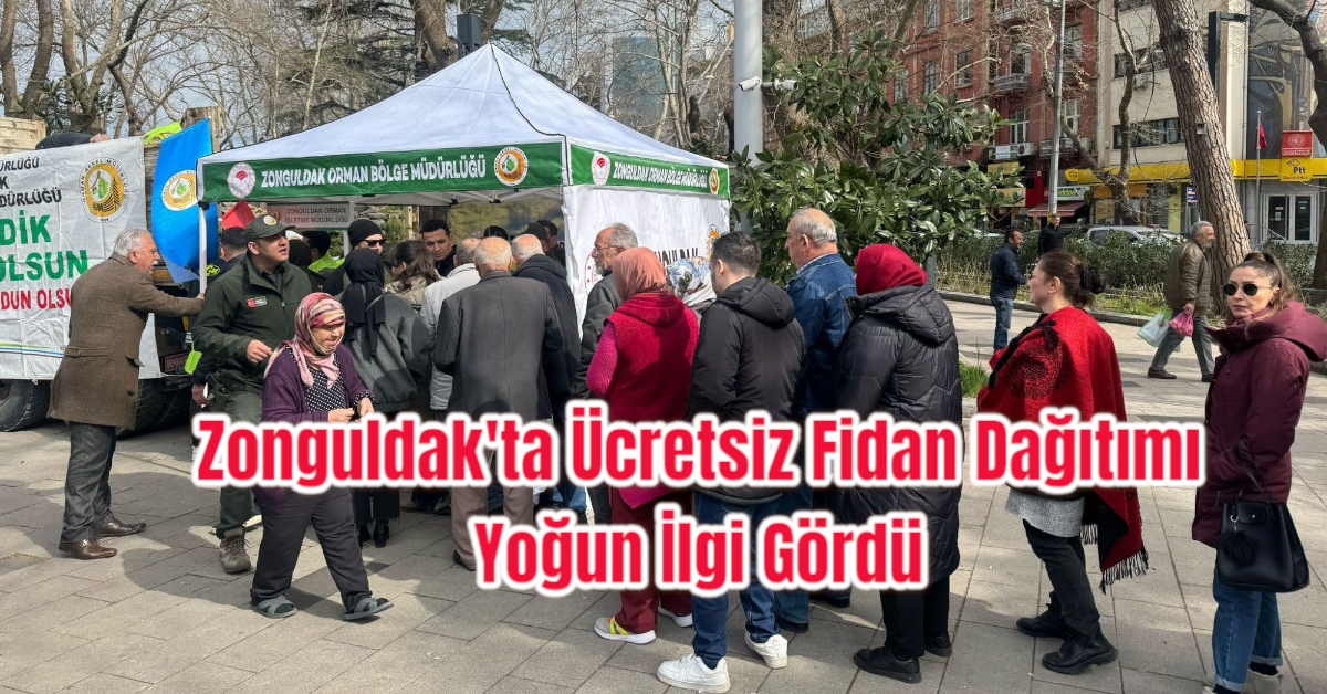 Zonguldak'ta Ücretsiz Fidan Dağıtımı Yoğun İlgi Gördü