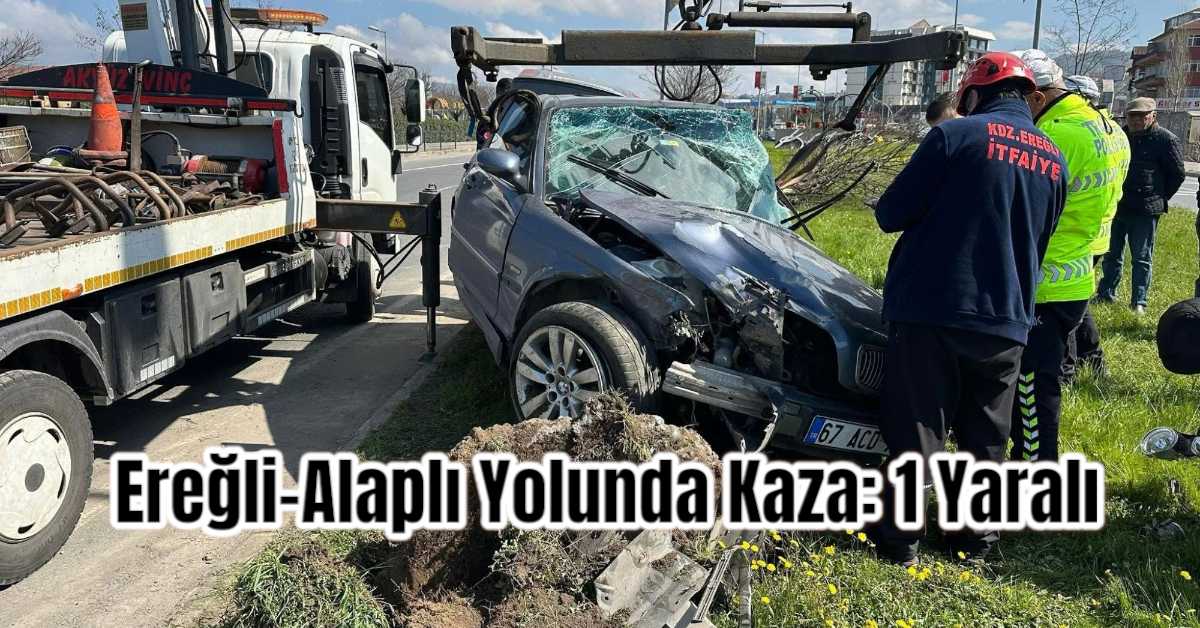 Ereğli-Alaplı Yolunda Kaza: 1 Yaralı