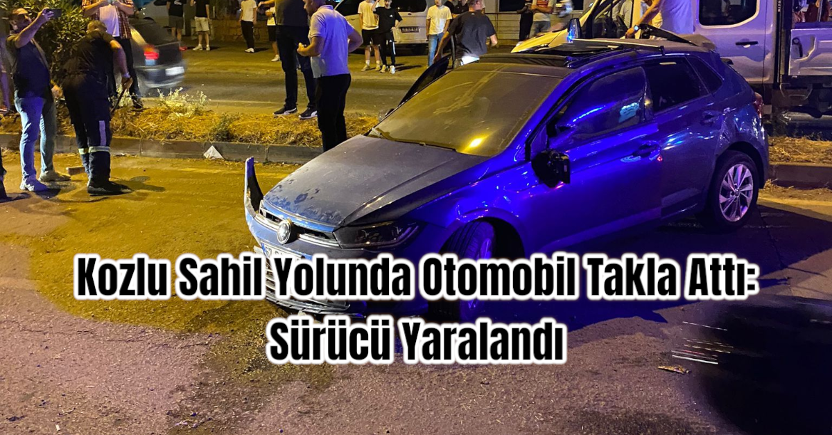 Kozlu Sahil Yolunda Otomobil Takla Attı: Sürücü Yaralandı