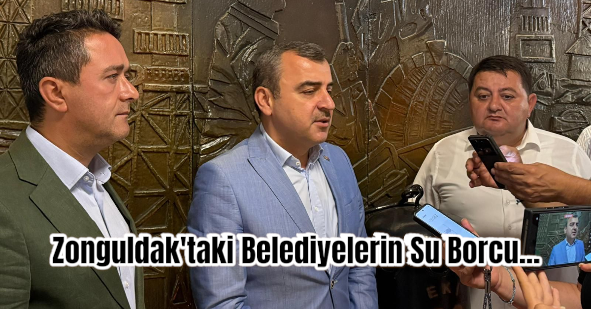 Zonguldak'taki Belediyelerin Su Borcu...