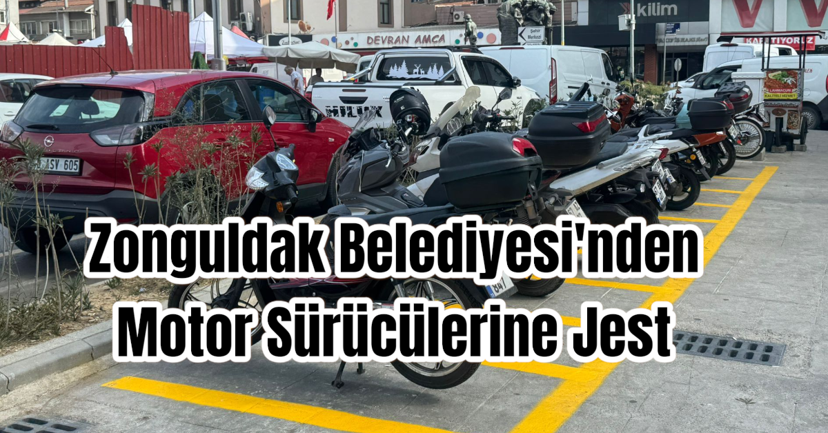 Zonguldak Belediyesi'nden Motor Sürücülerine Jest