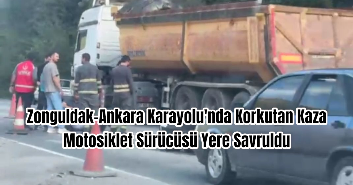 Zonguldak-Ankara Karayolu'nda Korkutan Kaza: Motosiklet Sürücüsü Yere Savruldu