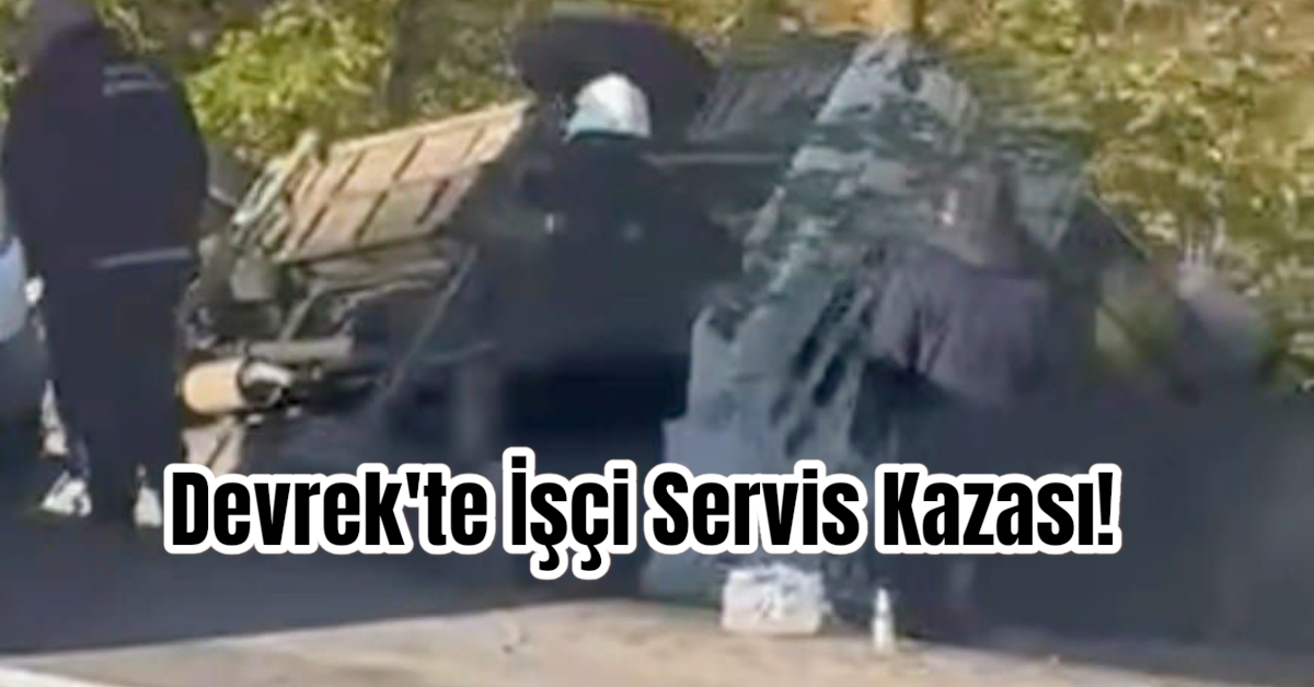 Devrek'te İşçi Servis Kazası!