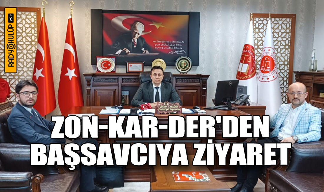 ZON-KAR-DER'den Başsavcıya Ziyaret 