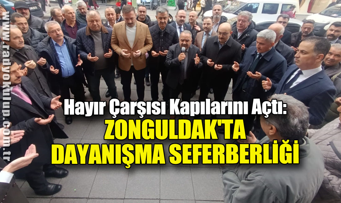 Hayır Çarşısı Kapılarını Açtı: Zonguldak'ta Dayanışma Seferberliği