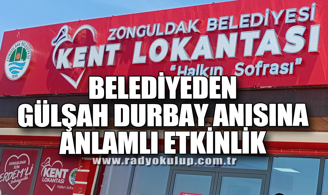 Belediyeden Gülşah Durbay Anısına Anlamlı Etkinlik