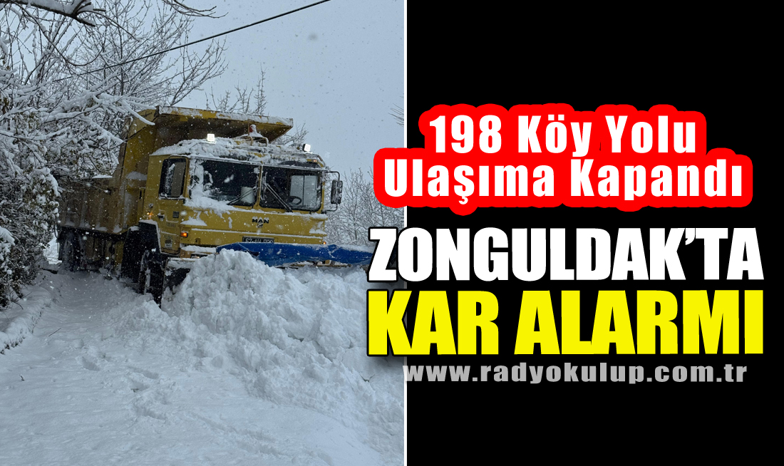 198 Köy Yolu Ulaşıma Kapandı: Zonguldak’ta Kar Alarmı