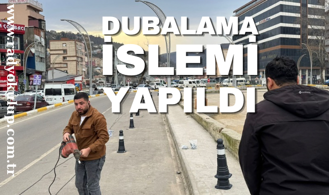 Dubalama İşlemi Yapıldı 