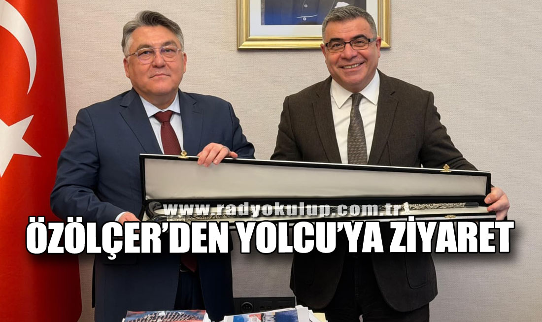 Rektör Özölçer’den, İçişleri Bakanı Başdanışmanı Yolcu’ya Ziyaret