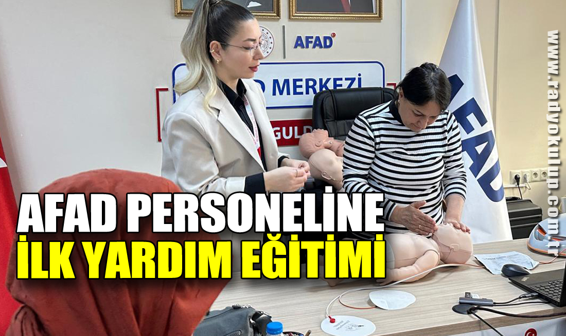 AFAD PERSONELİNE İLK YARDIM EĞİTİMİ
