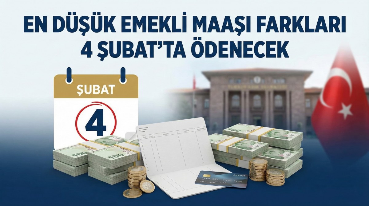En Düşük Emekli Maaşı Farkları 4 Şubat'ta Ödenecek