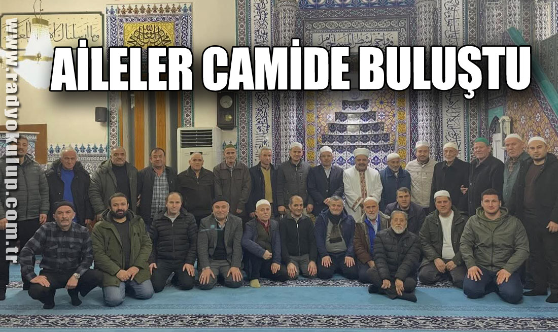 Aileler Camide Buluştu 
