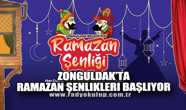 Zonguldak’ta Ramazan Şenlikleri Başlıyor