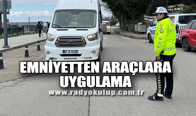 Emniyetten Araçlara Uygulama
