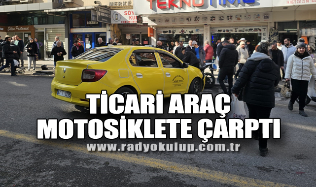 Ticari Araç Motosiklete Çarptı