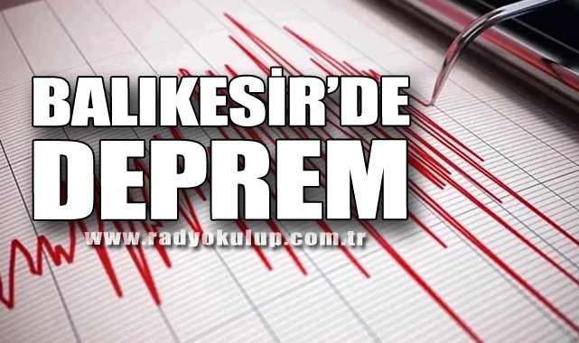 Balıkesir’de Deprem