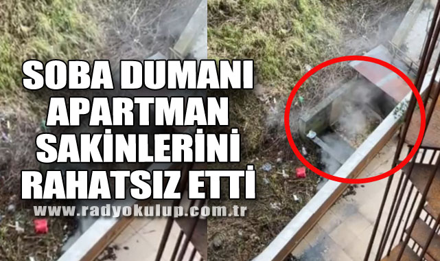 Soba Dumanı Apartman Sakinlerini Rahatsız Etti