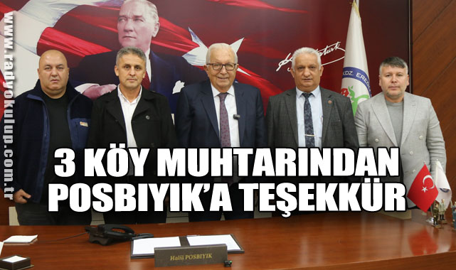 3 KÖY MUHTARINDAN POSBIYIK’A TEŞEKKÜR