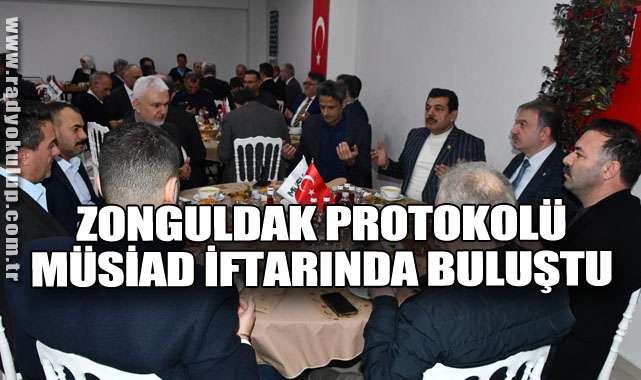 Zonguldak Protokolü MÜSİAD İftarında Buluştu 