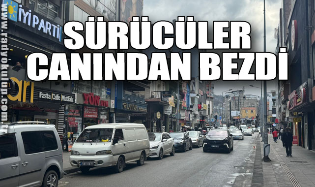 Sürücüler canından bezdi