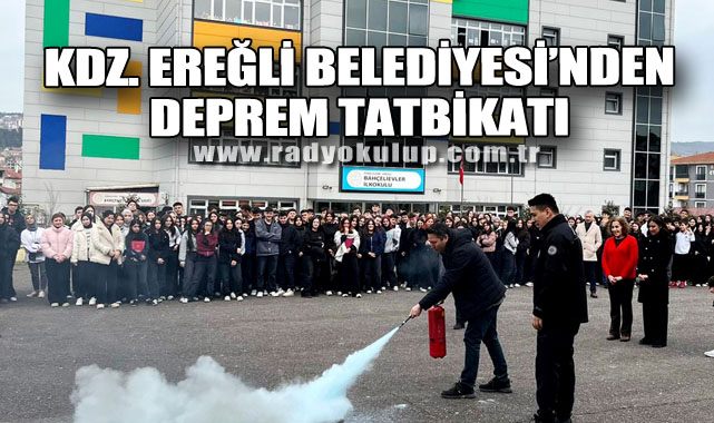 KDZ. EREĞLİ BELEDİYESİ’NDEN DEPREM TATBİKATI