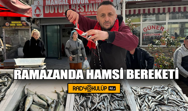 Ramazanda hamsi bereketi