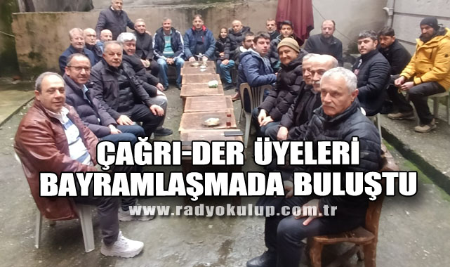 Çağrı-Der Üyeleri Bayramlasmada Buluştu 