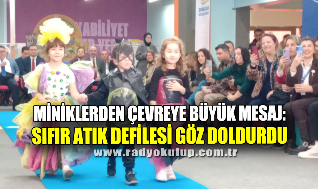 Miniklerden Çevreye Büyük Mesaj: Sıfır Atık Defilesi Göz Doldurdu
