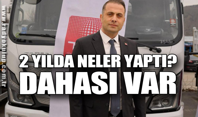 2 YILDA NELER YAPTI? DAHASI VAR