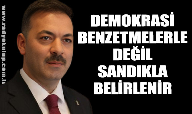 Çağlayan: Demokrasi benzetmelerle değil, sandıkla belirlenir