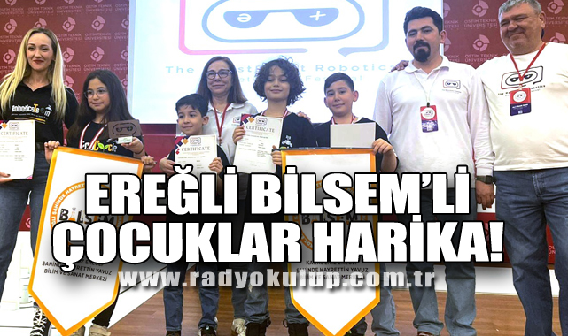 Ereğli BİLSEM’li Çocuklar Harika!