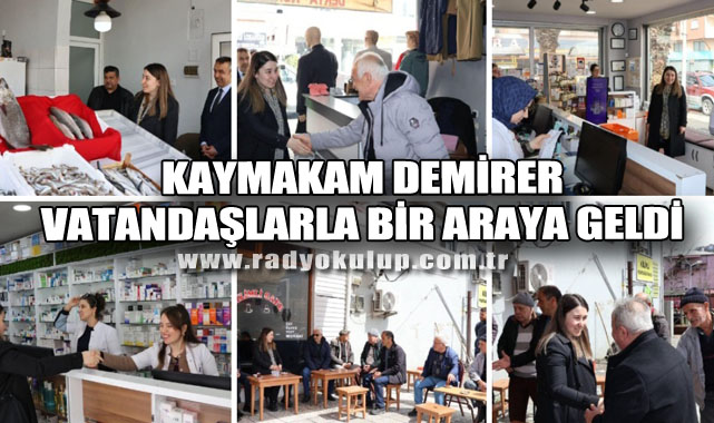 Kaymakam Demirer Vatandaşlarla Bir Araya Geldi