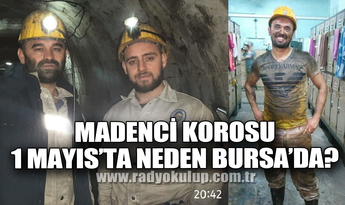 Madenci Korosu 1 Mayıs’ta Neden Bursa’da? Zonguldak’a Yönelik Dikkat Çeken Eleştiriler