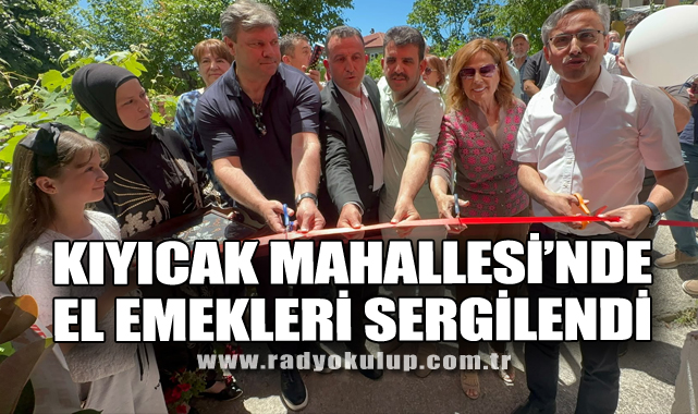 KIYICAK MAHALLESİ’NDE EL EMEKLERİ SERGİLENDİ