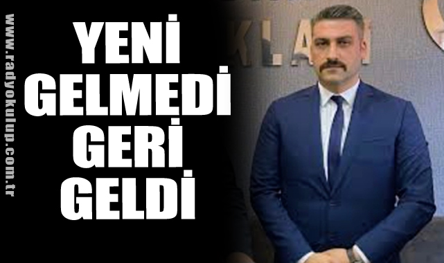 Yeni Gelmedi Geri Geldi