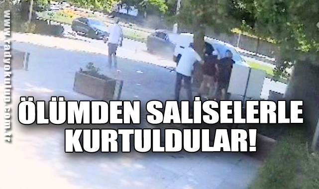 Ölümden Saliselerle Kurtuldular!