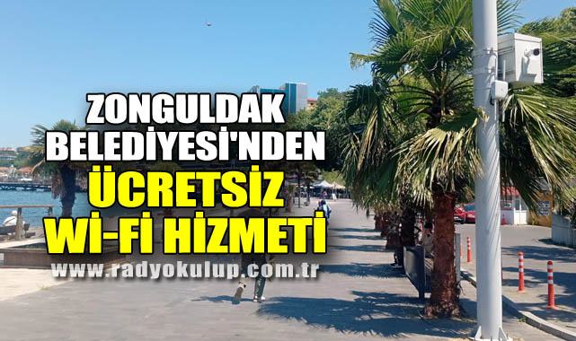 Zonguldak Belediyesi'nden Ücretsiz Wi-Fi Hizmeti