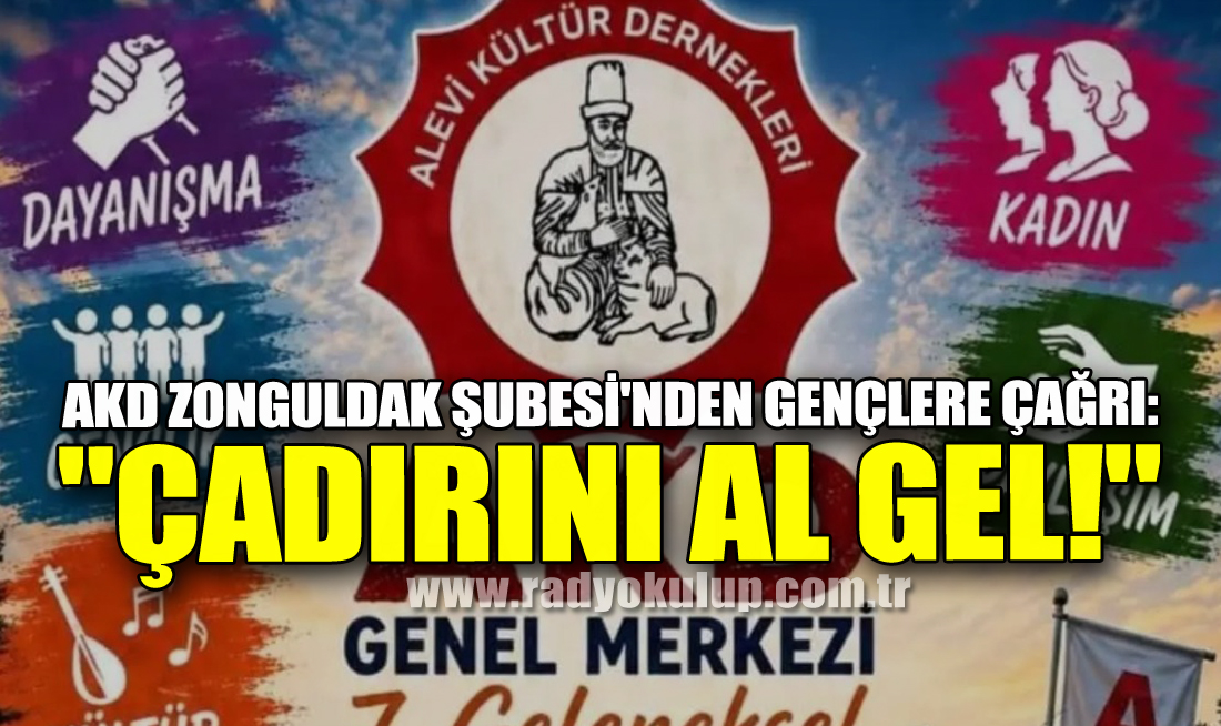 AKD ZONGULDAK ŞUBESİ'NDEN GENÇLERE ÇAĞRI: